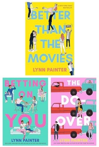 Lynn Painter 3 Book Set Better Than the Movies, The Do-Over and Betting on You