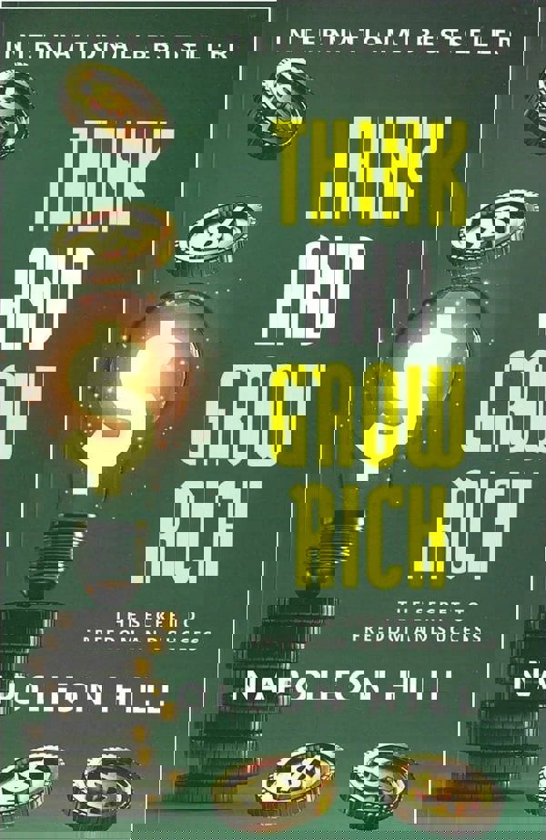 Think And Grow Rich by Napoleon Hill