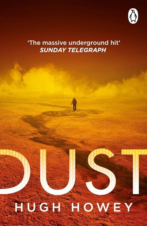 Dust: Book 3 of Silo, the New York Times bestselling dystopian series, now an Apple TV drama 