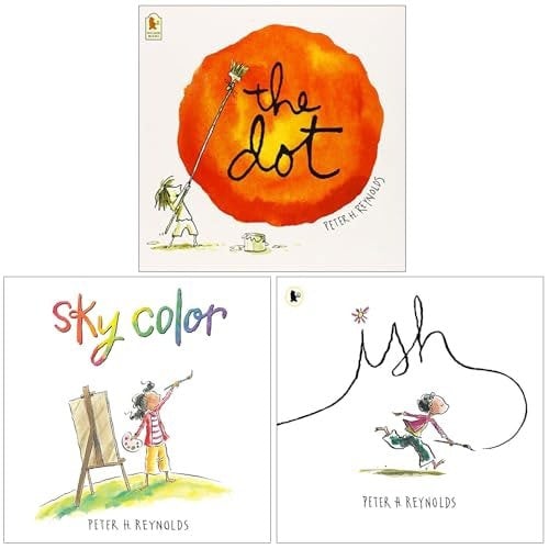 Peter H. Reynolds Creatrilogy Collection 3 Book Set The Dot, Sky Colour and Ish