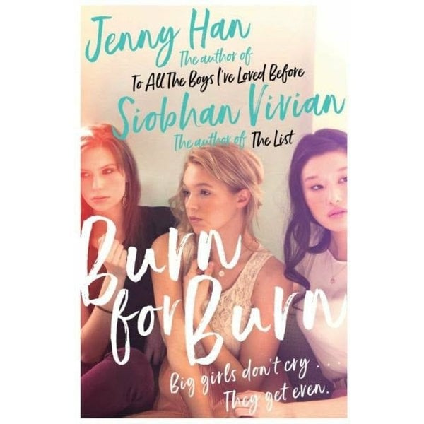 Jenny Han The Burn for Burn Trilogy Burn for Burn, Ashes to Ashes, Fire with Fire