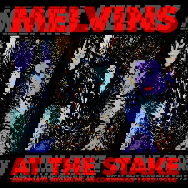 Melvins 'At The Stake - Complete Atlantic Recordings 1993-1996' 3CD Box Set