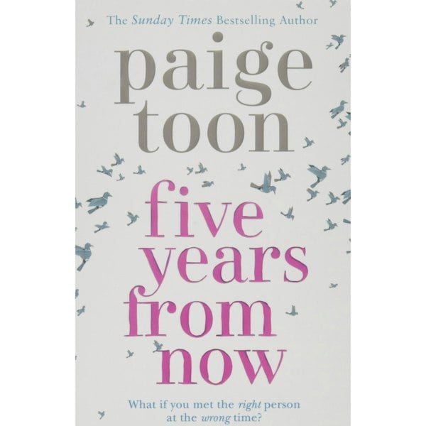 Paige Toon Collection 3 Books Set The Minute I Saw You, The Sun in Her Eyes, Five Years From Now