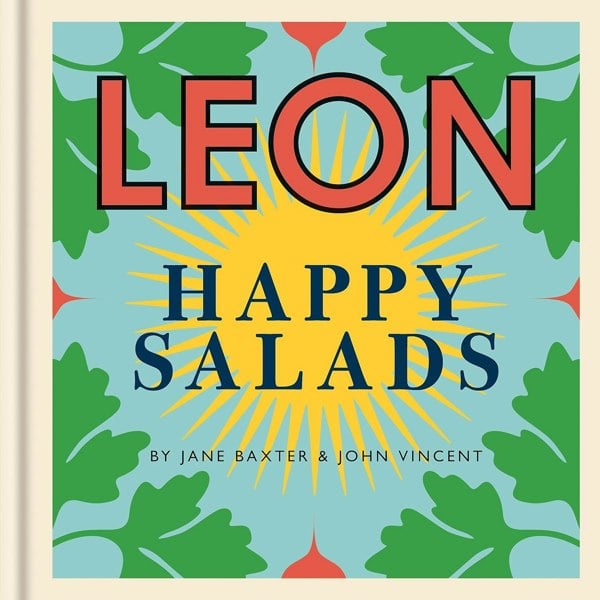 Happy Leons: LEON Happy Salads by by Jane Baxter, John Vincent