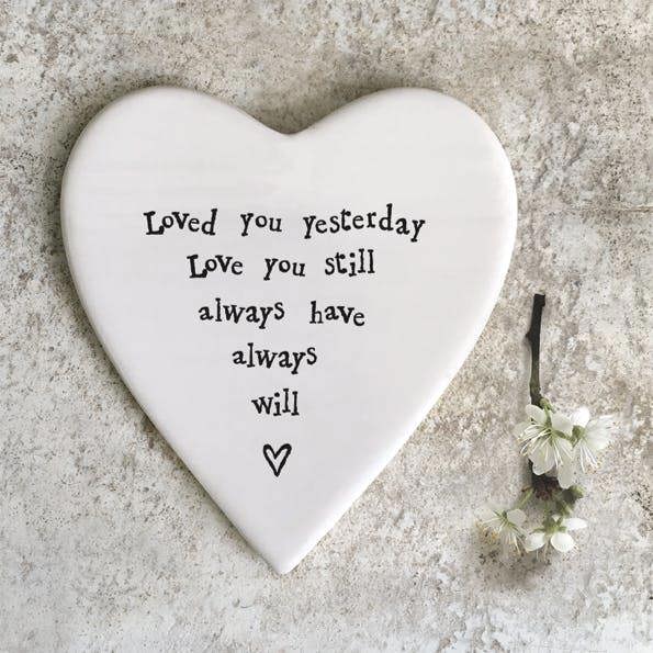 Porcelain Heart Coaster – “Loved You Yesterday Love You Still” Sentimental Gift