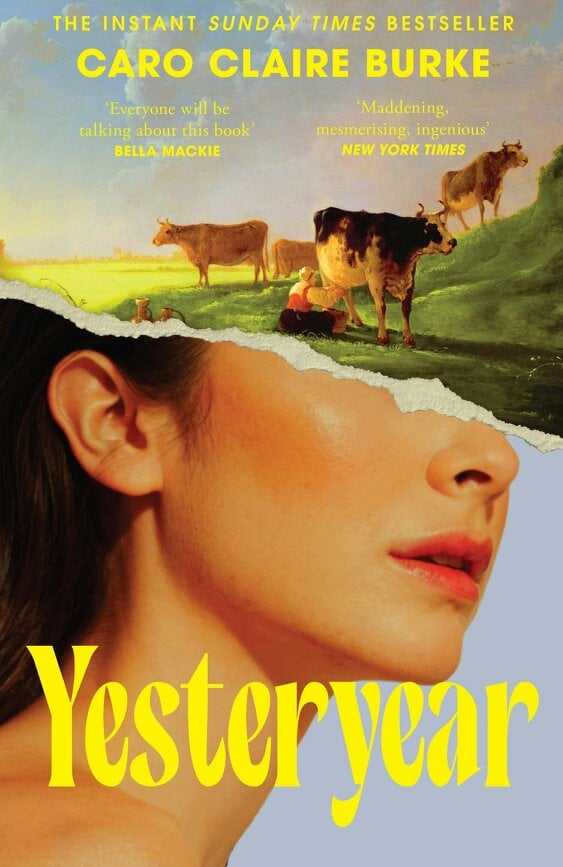 Yesteryear: The million copy #1 Sunday Times Bestseller by Caro Claire Burke