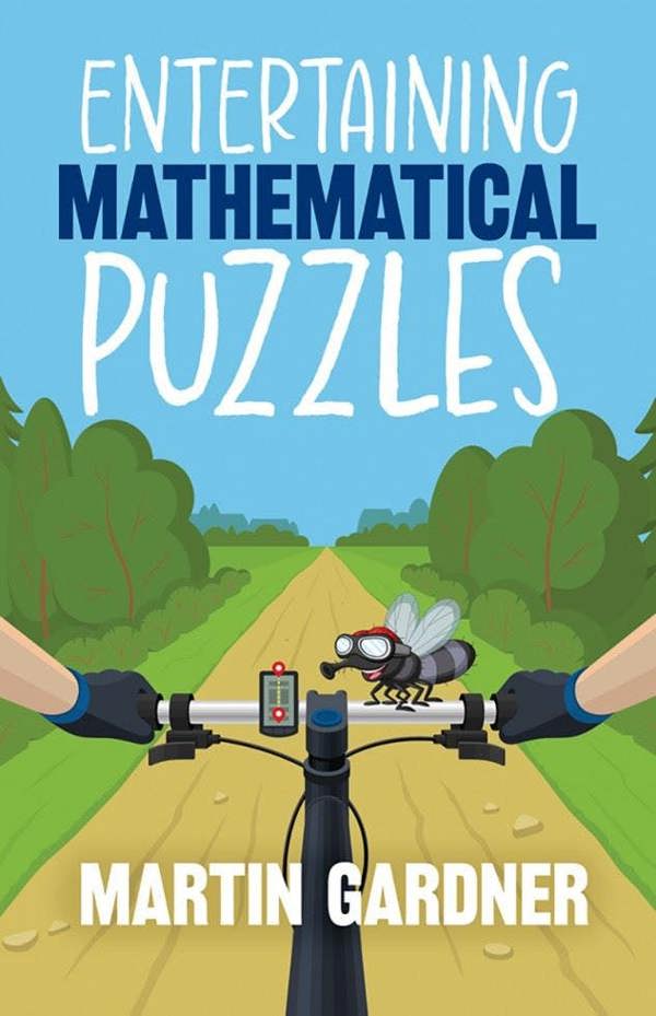 Entertaining Mathematical Puzzles - Martin Gardner