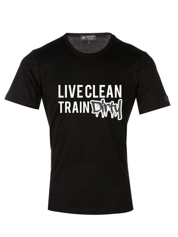 Supima Cotton 'Live Clean Train Dirty' slogan T-shirt