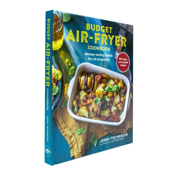 Ryland Peters & Small Budget Air-Fryer Cookbook by Jenny Tschiesche