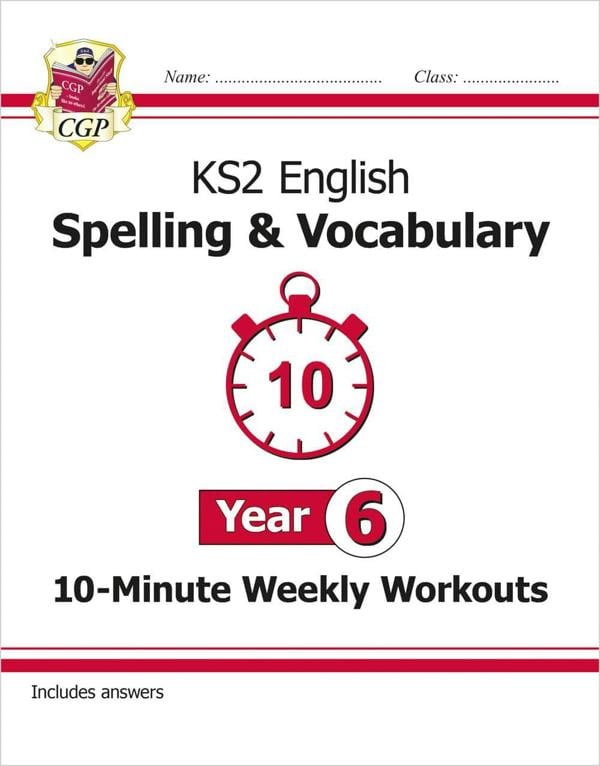 CGP KS2 Year 6 10-Minute Weekly Workout Bundle – Ages 10-11 (Maths, English, Arithmetic, Spelling and Vocabulary)