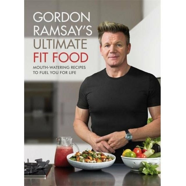 Hodder Gordon Ramsay Ultimate Fit Food