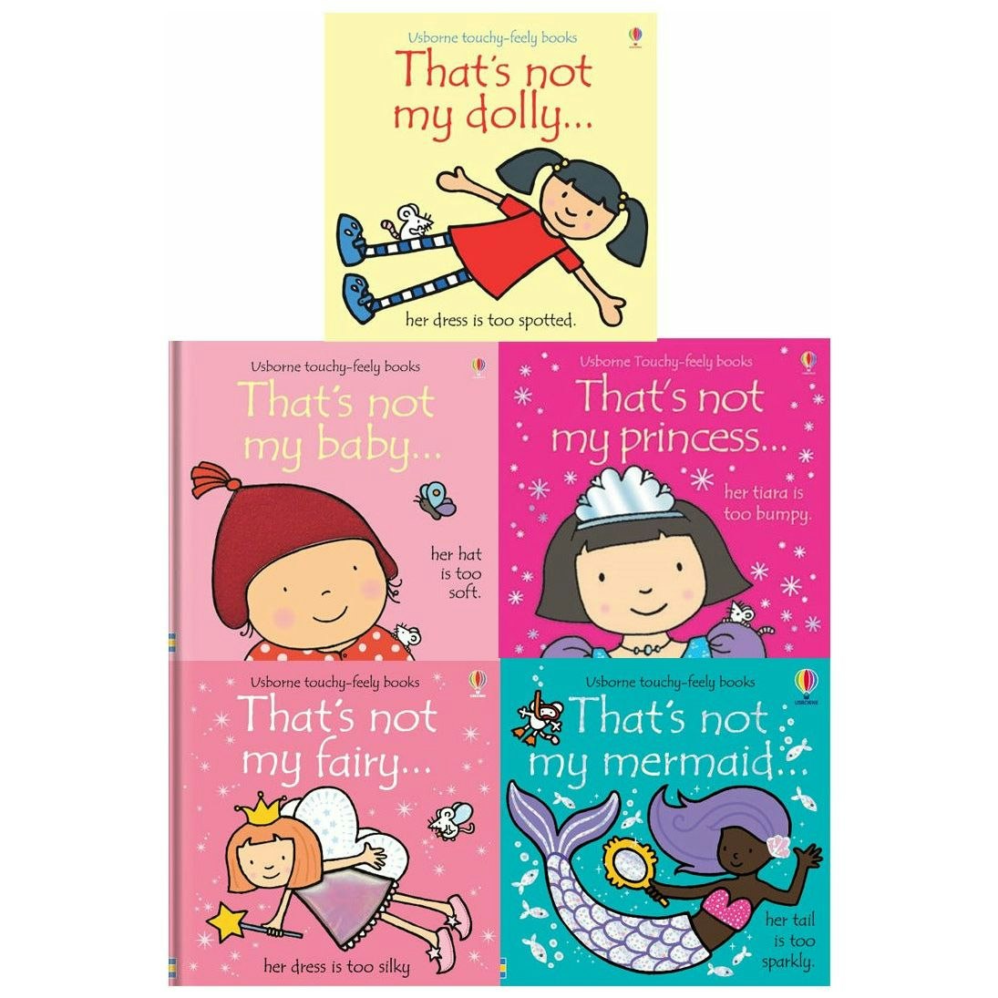Usborne Girls Thats Not My Collection 5 Books Set By Fiona Watt Touchy Feely Princess, Baby Dolly, Fairy, Mermaid