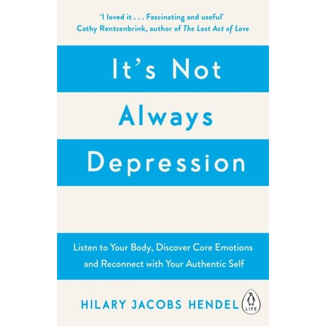 Penguin It's Not Always Depression By Hilary Jacobs Hendel