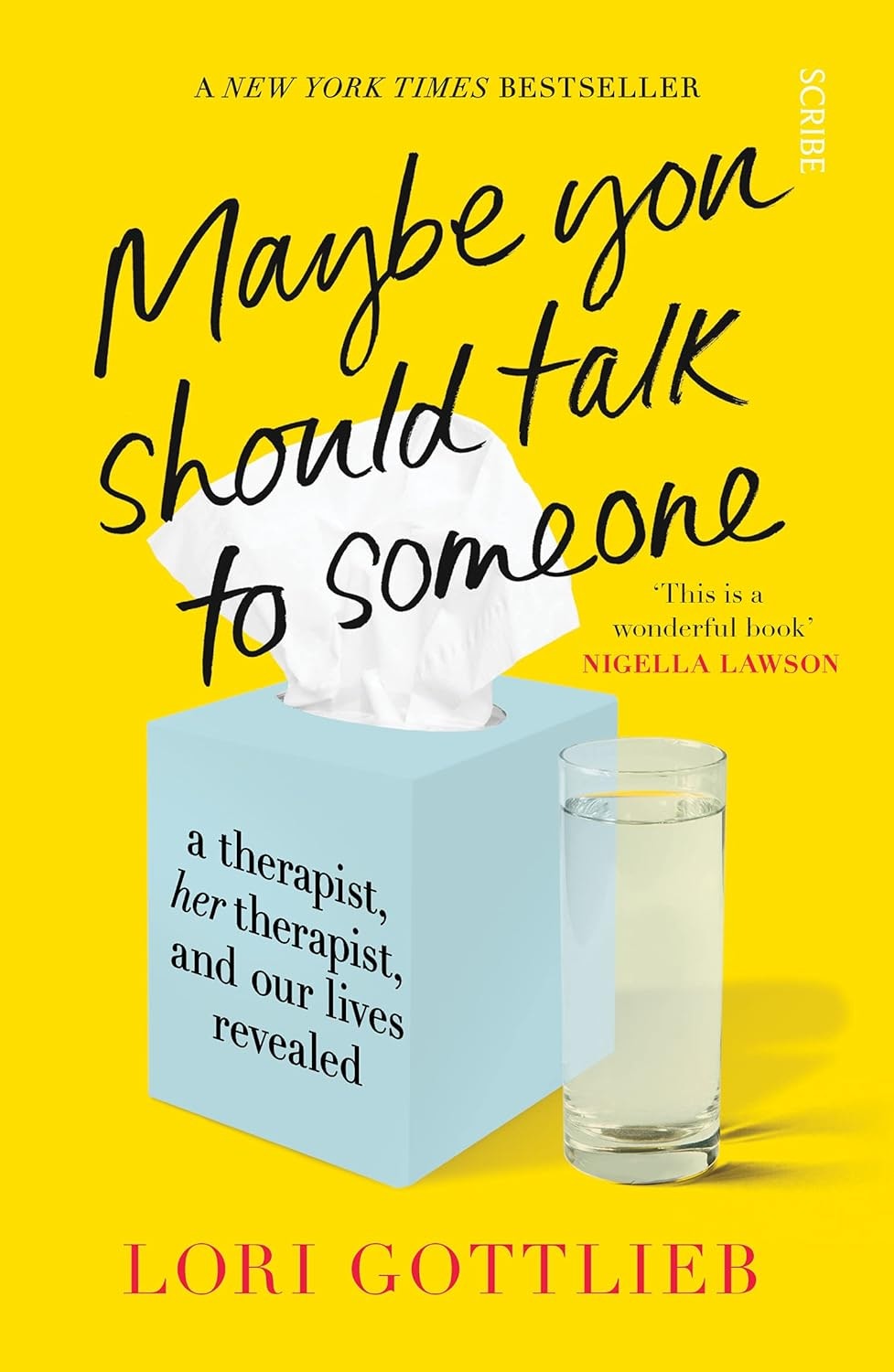 Seven Dials Maybe You Should Talk To Someone: The Heartfelt, Funny Memoir By Lori Gottlieb