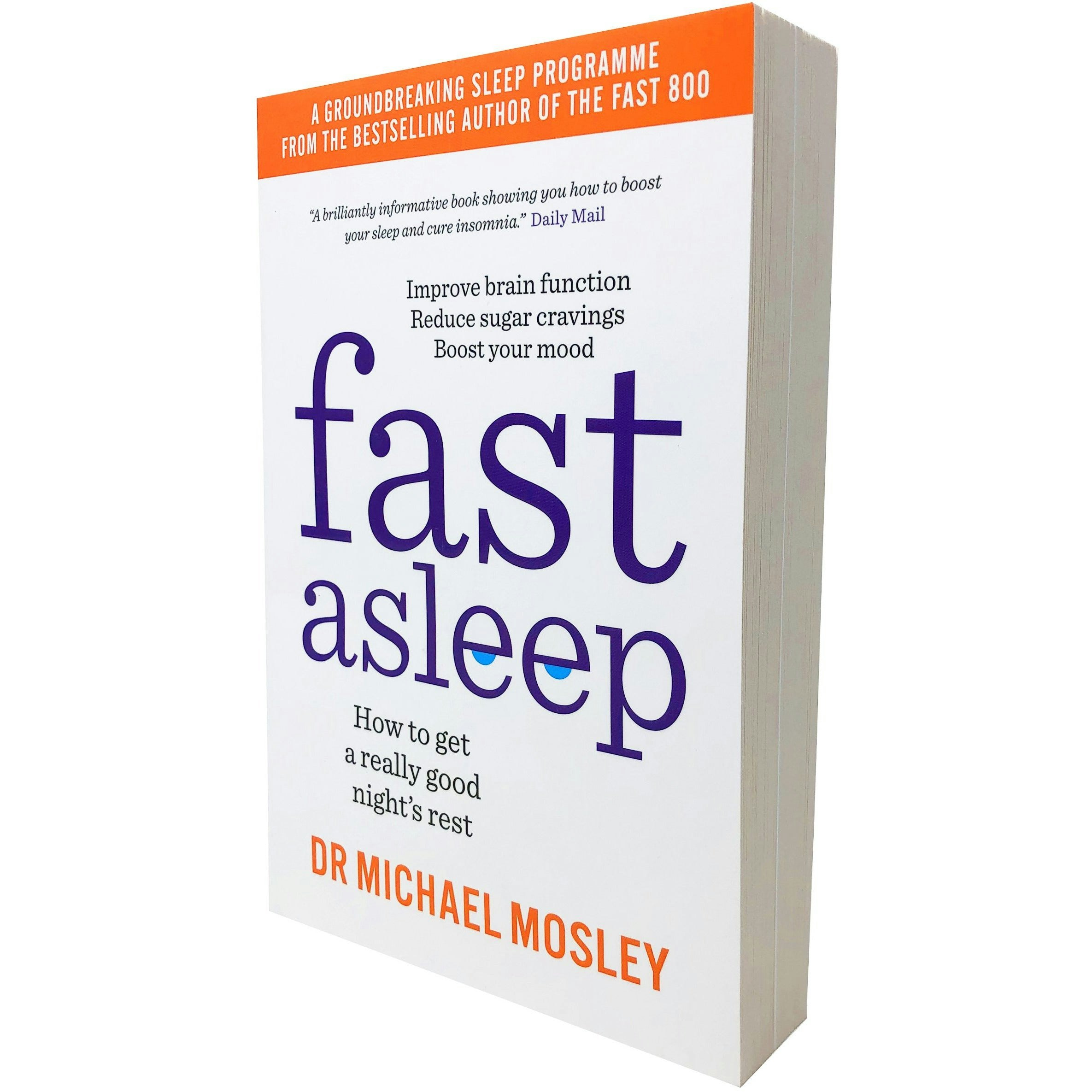 Short Books Fast Asleep: How To Get A Really Good Nights Rest By Dr Michael Mosley