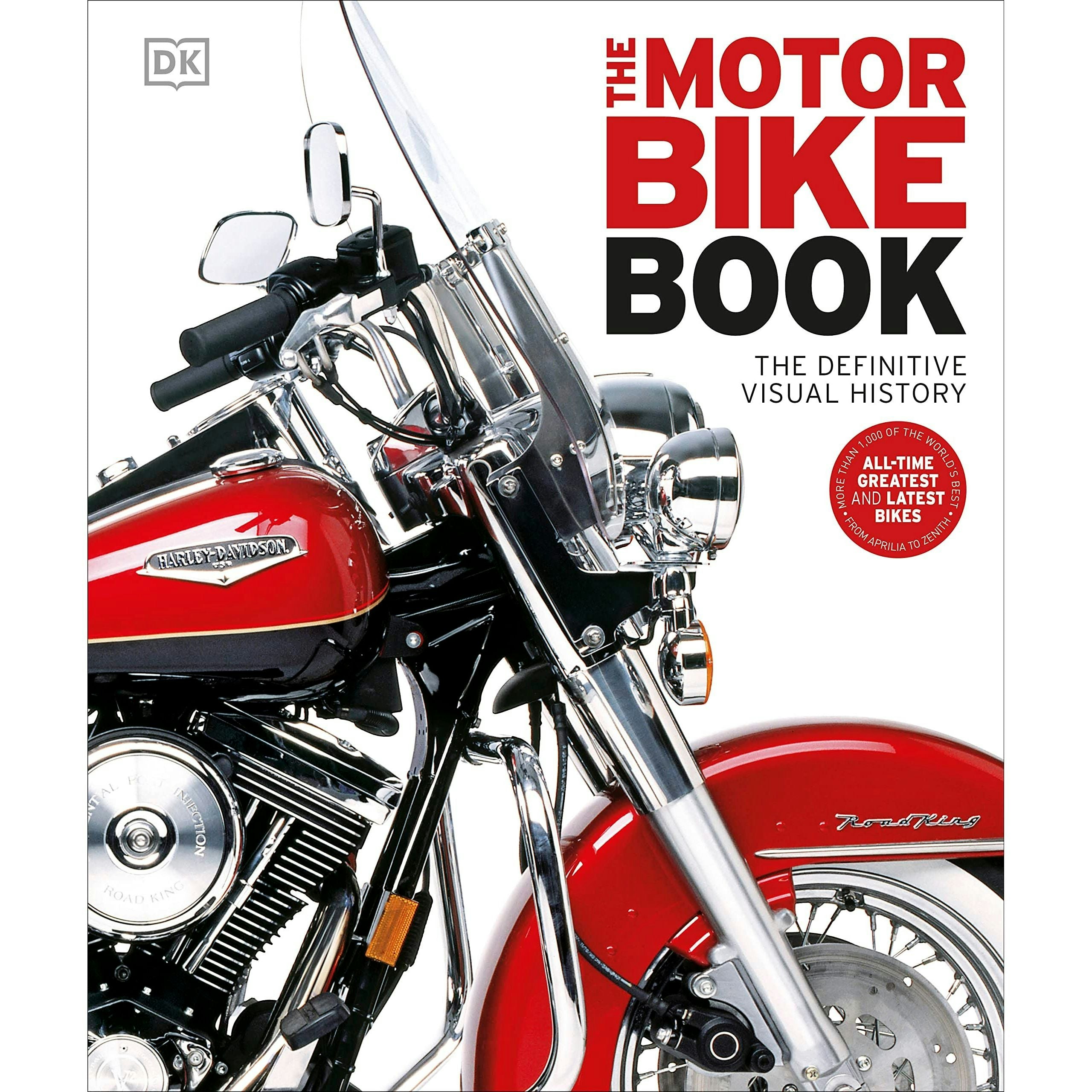Dk The Motorbike Book: The Definitive Visual History (Definitive Transport Guides) By