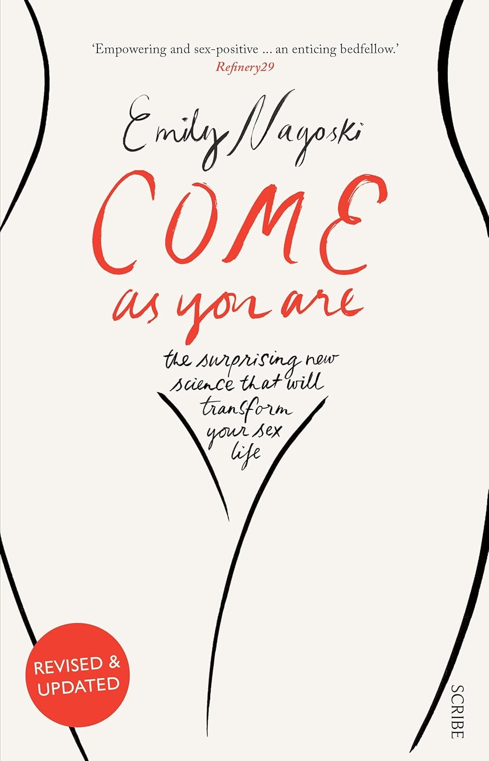 Come As You Are : The Bestselling Guide To The New Science That Will Transform Your Sex Life Dr Emily Nagoski - Image 18