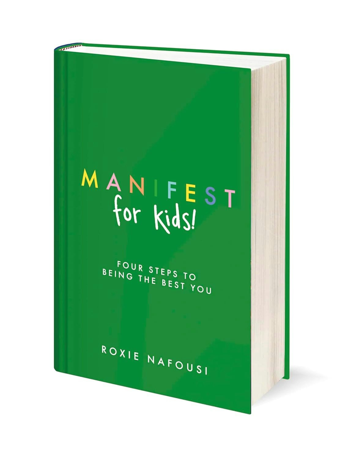 Puffin Manifest For Kids: Four Steps To Being The Best You By Roxie Nafousi