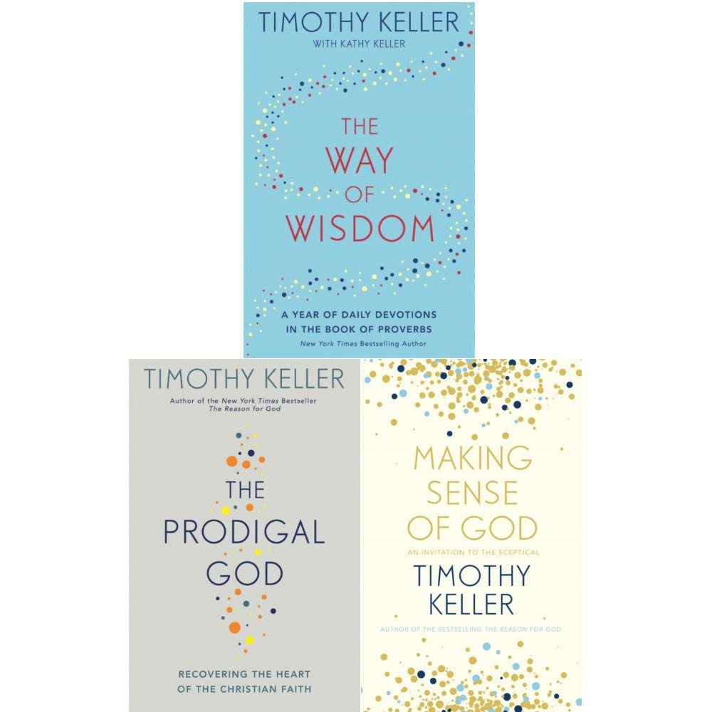 Hodder & Stoughton Timothy Keller 3 Book Set (The Way Of Wisdom, Making Sense Of God, The Prodigal God)