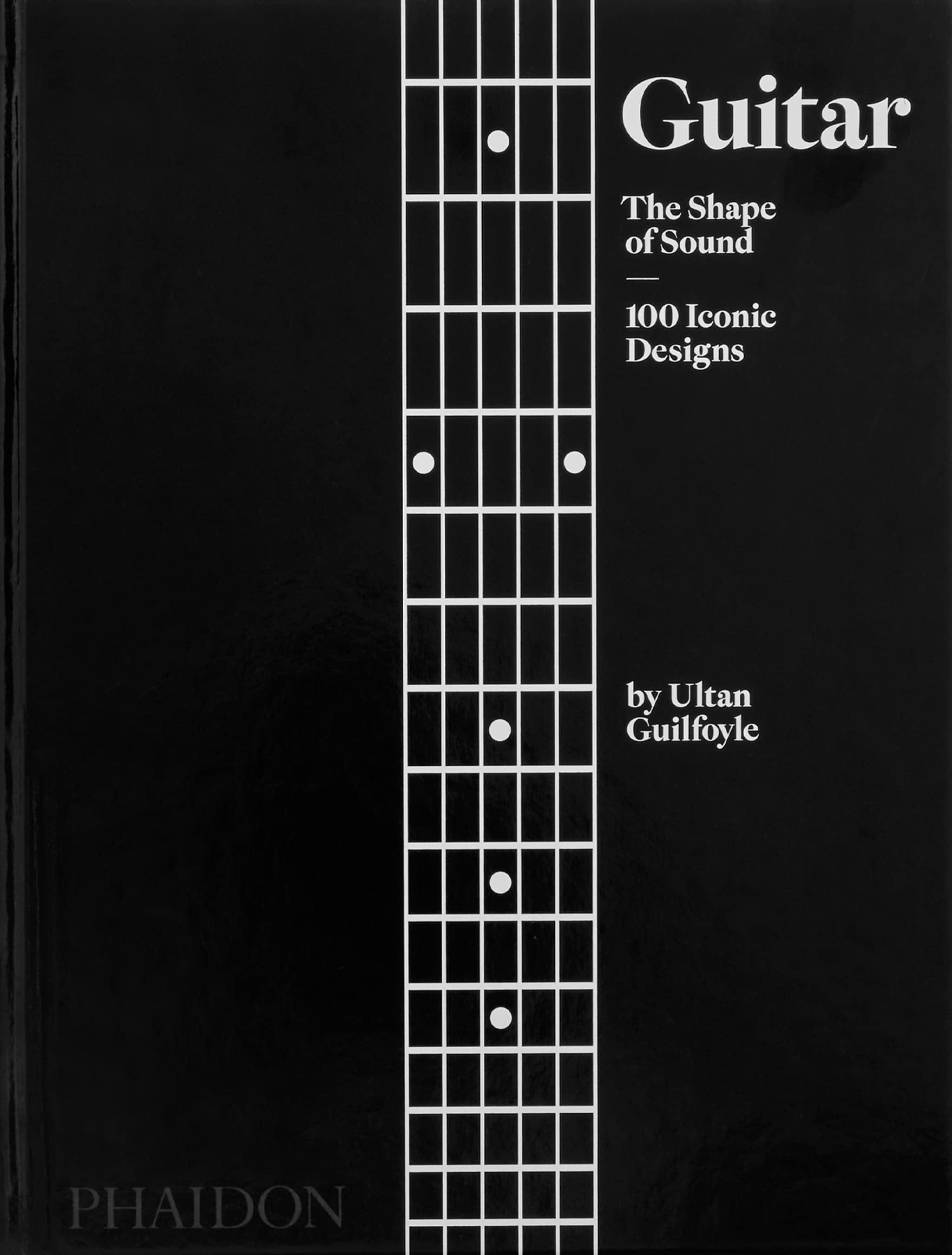 Various Publishers Guitar: The Shape Of Sound (100 Iconic Designs)