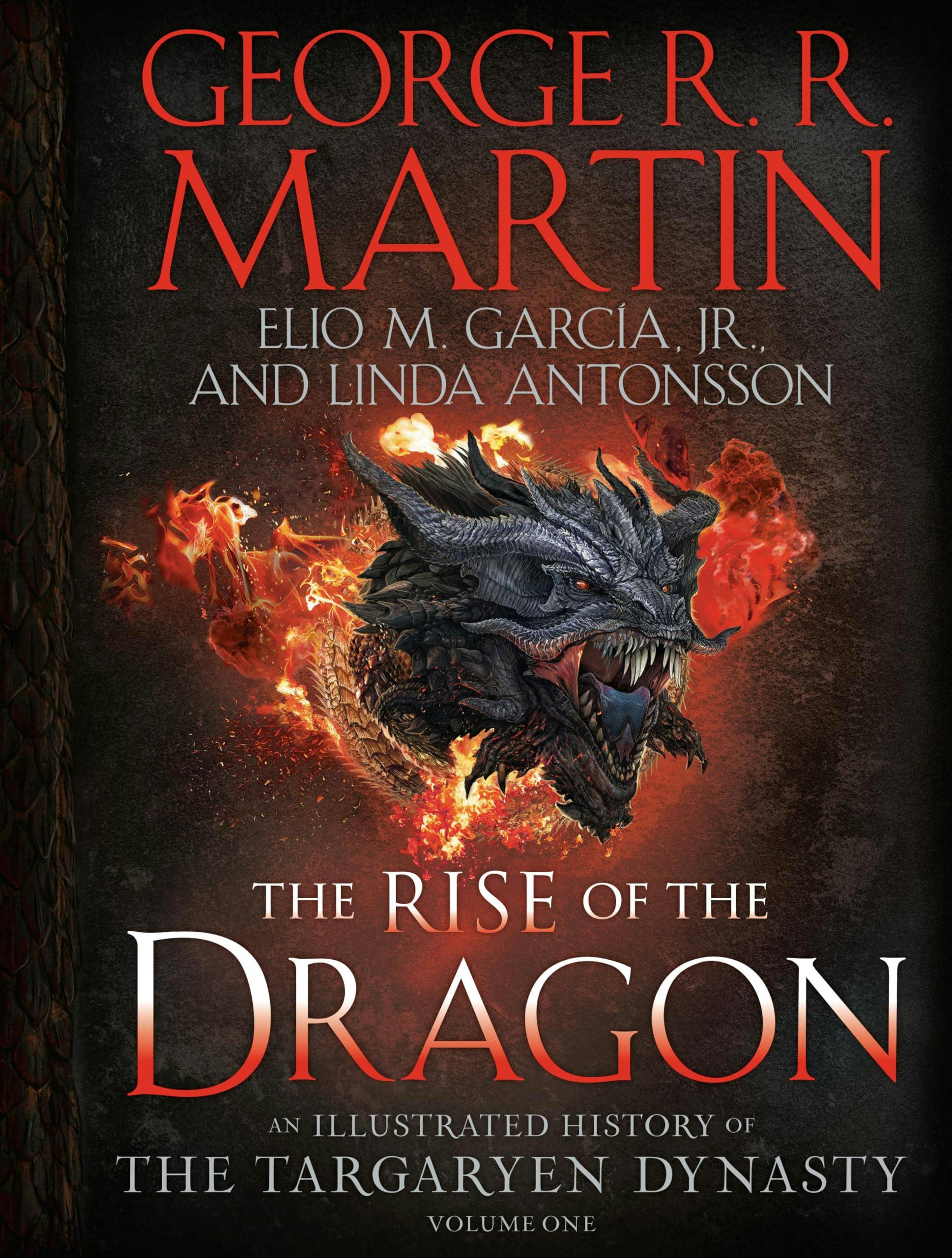 Various Publishers The Rise Of The Dragon: An Illustrated History Of The Targaryen Dynasty, Volume One