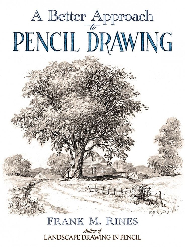 A Better Approach to Pencil Drawing by Frank Rines - - Image 6
