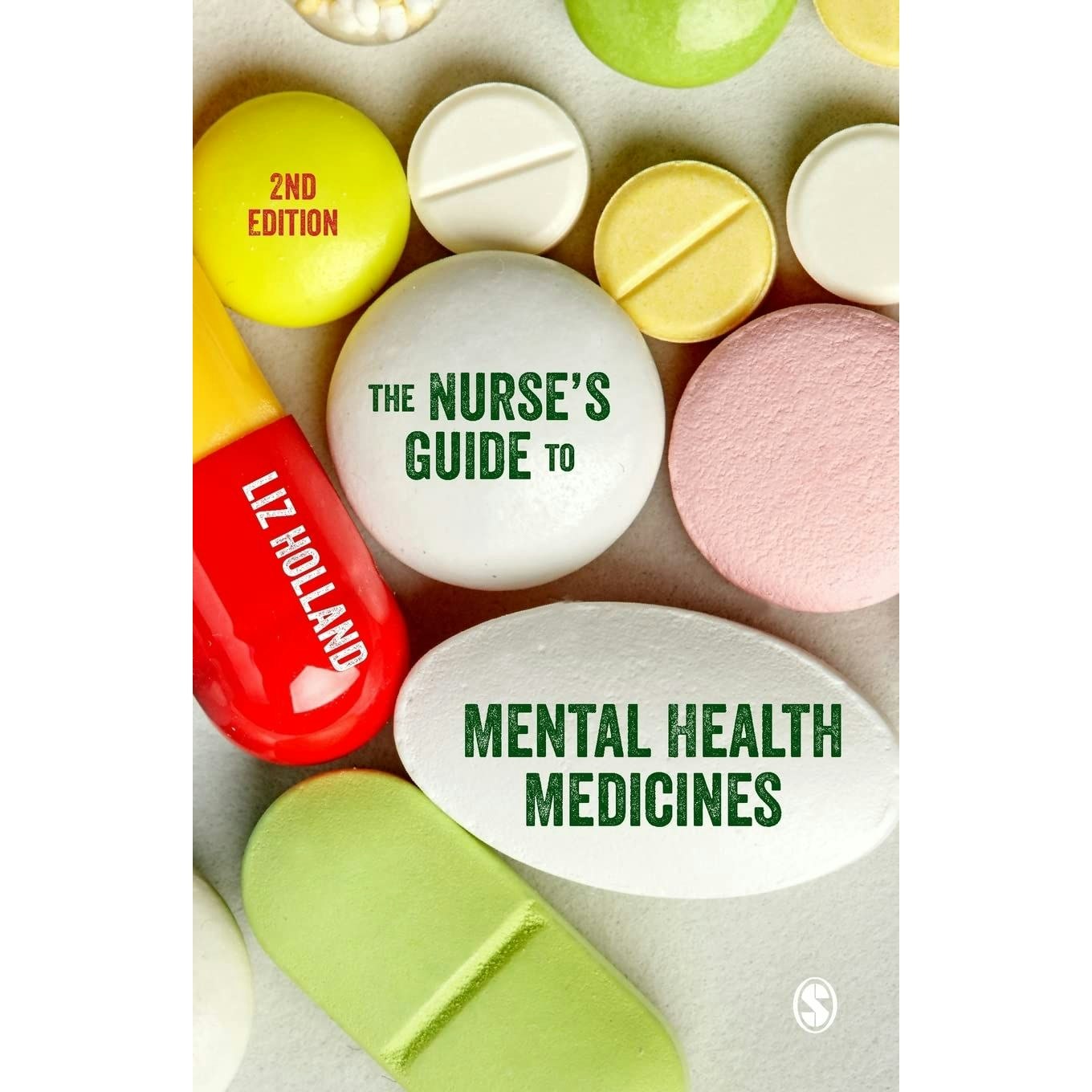 Various Publishers The Nurse's Guide To Mental Health Medicines