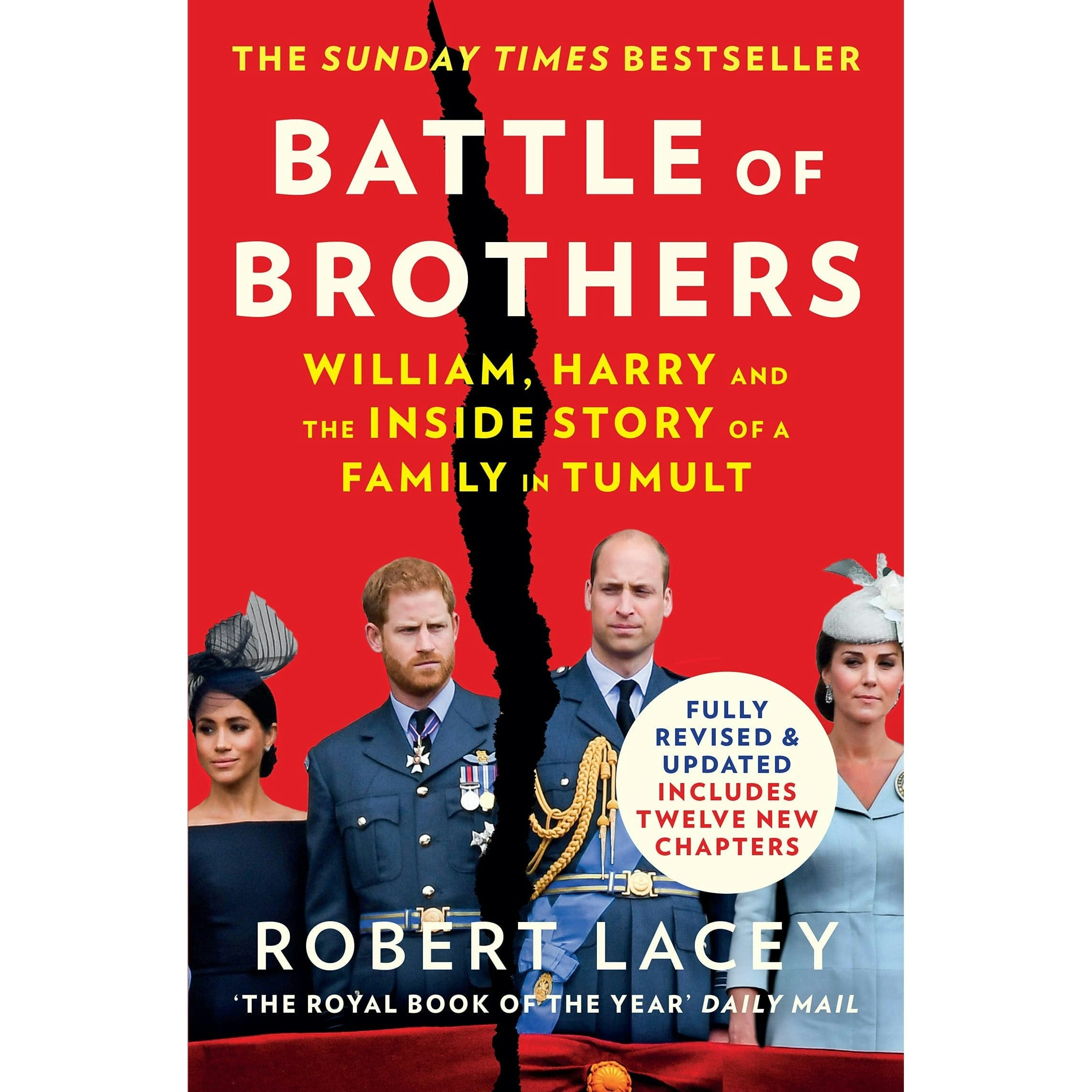 William Collins Men's Battle Of Brothers: The True Story Of The Royal Family In Crisis Updated With 12 New Chapters By Robert Lacey