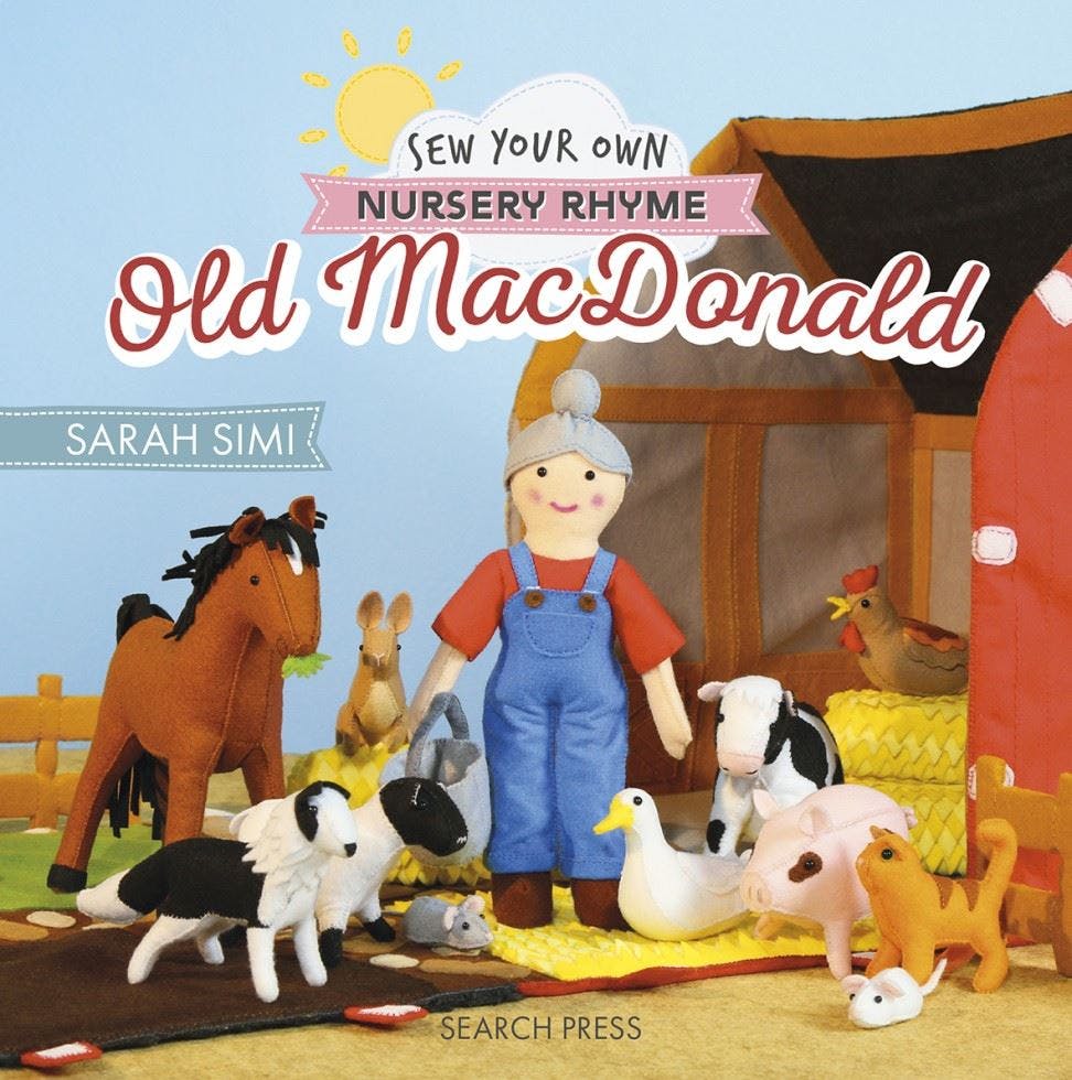 Sew Your Own Nursery Rhyme: Old MacDonald by Sarah Simi - - Image 8