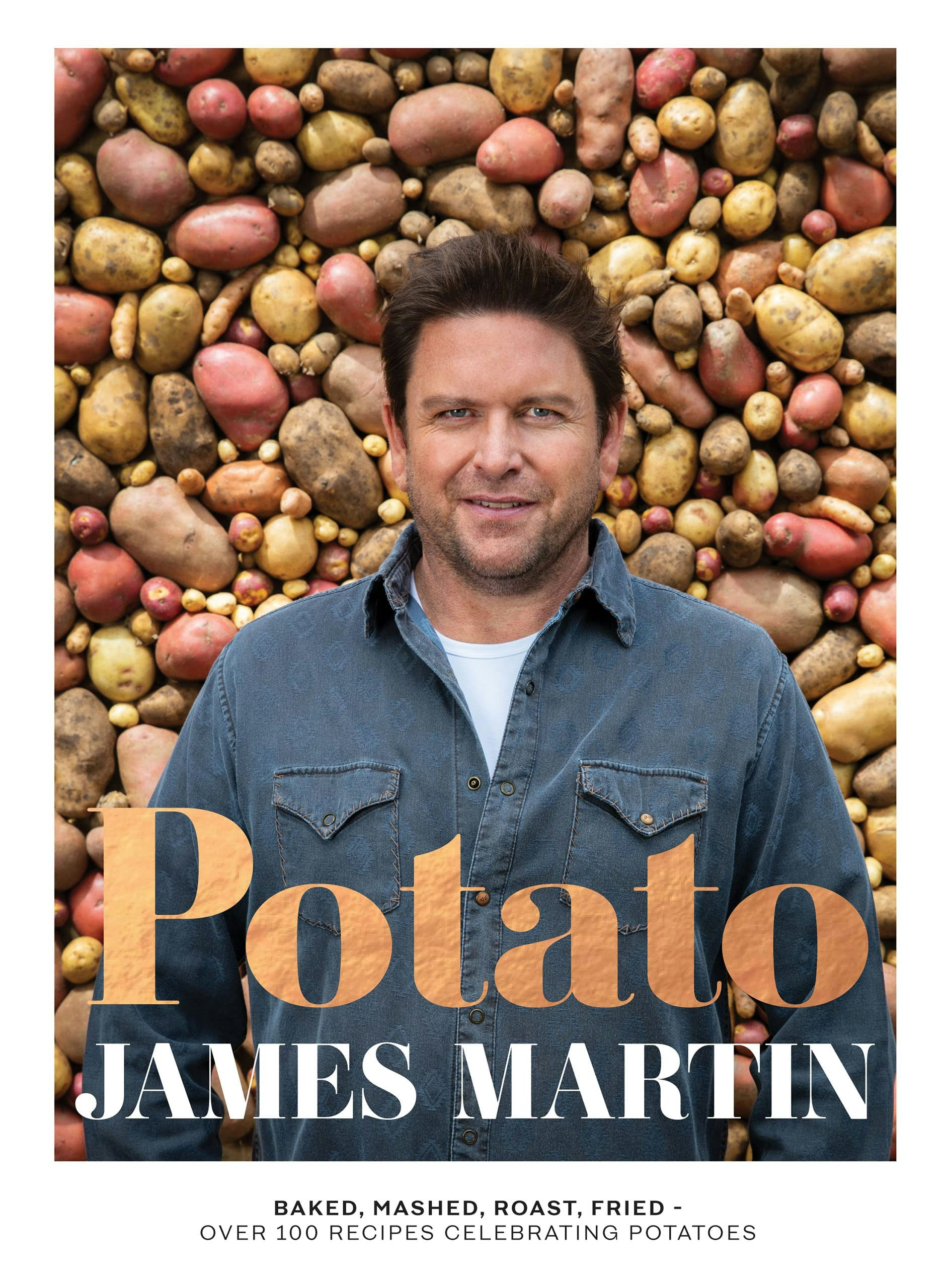 Potato: Baked, Mashed, Roast, Fried - Over 100 Recipes by James Martin - Image 18