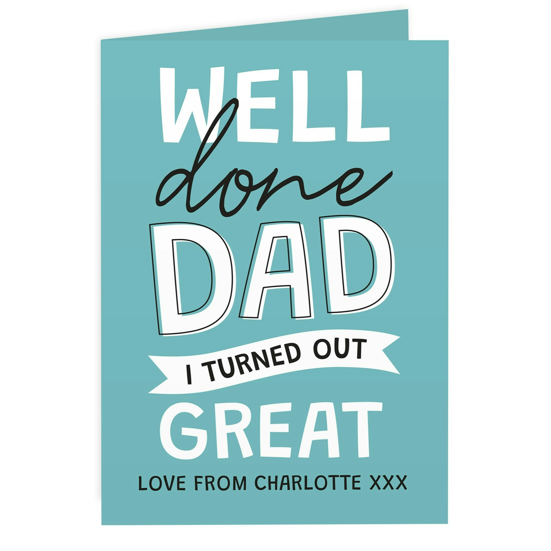 Personalised Memento Company Light Personalised Well Done Dad... Card