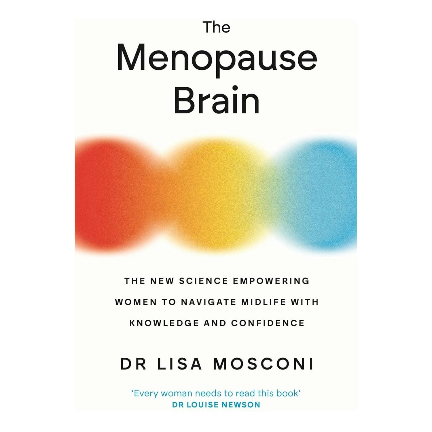 Allen & Unwin Women's The Menopause Brain: The New Science Empowering To Navigate Midlife By Dr. Lisa Mosconi