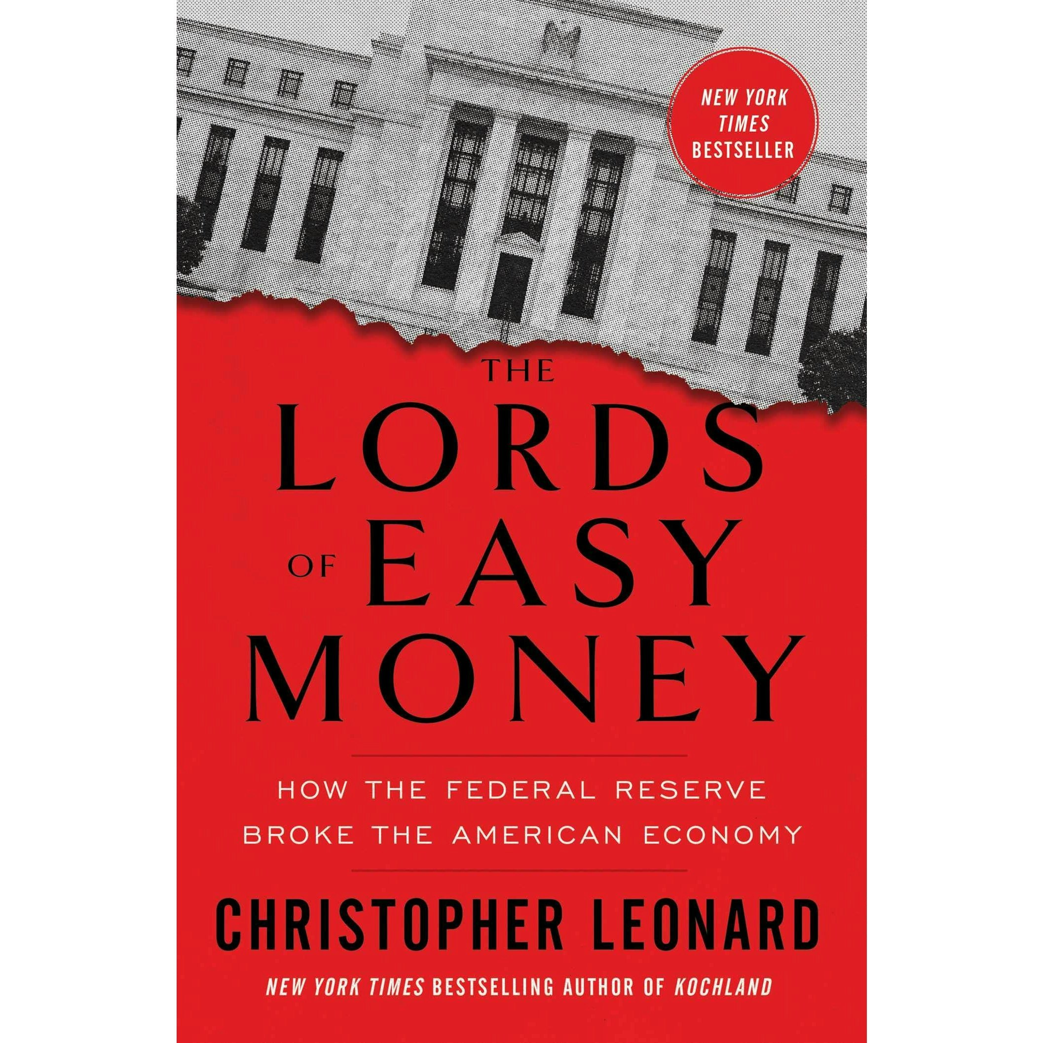 Simon & Schuster The Lords Of Easy Money : How The Federal Reserve Broke The American Economy By Christopher Leonard