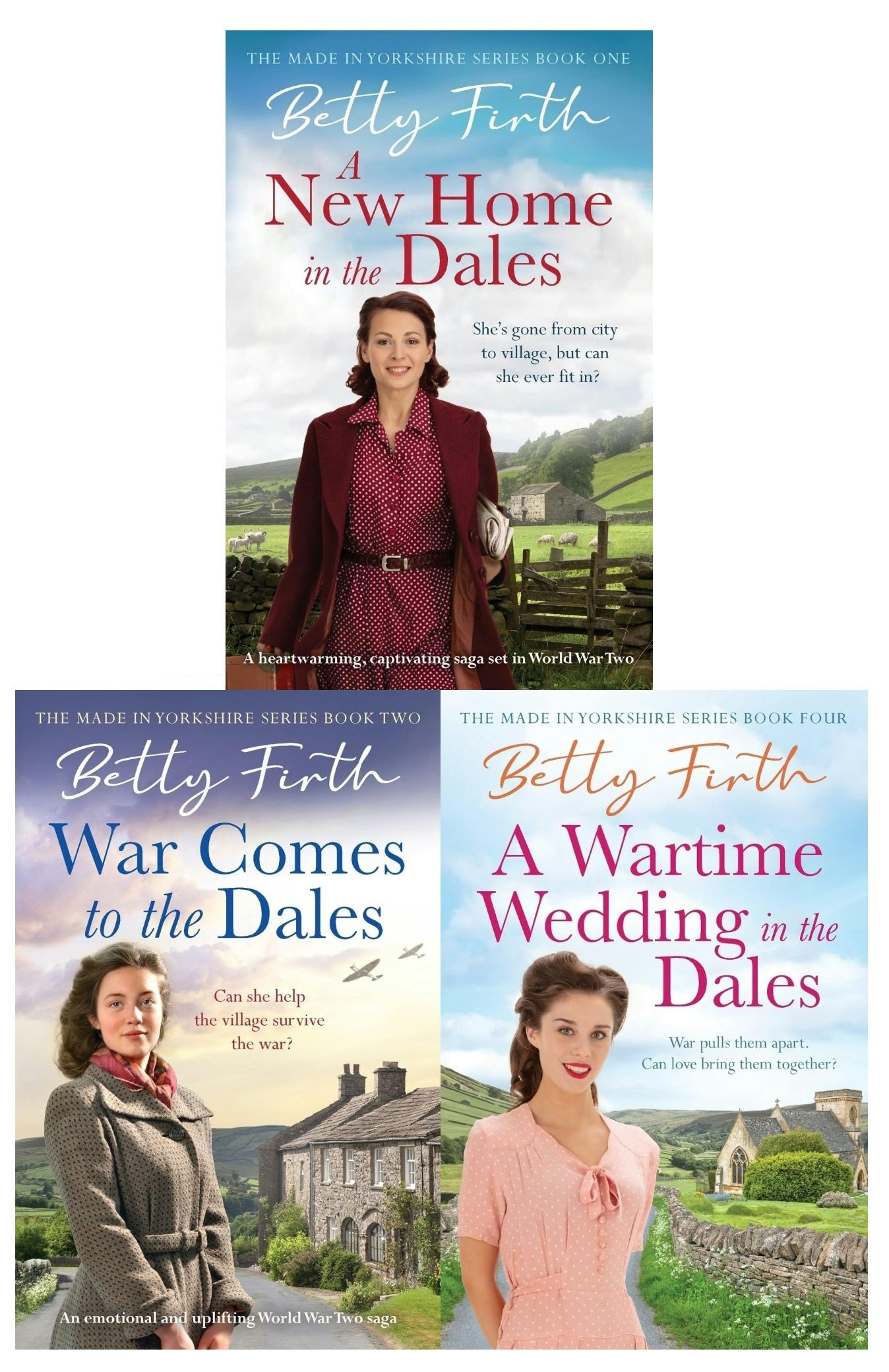 Canelo Made In Yorkshire Series 3 Books Set By Betty Firth (A New Home In The Dales, War Comes To The Dales, A Wartime Wedding In The Dales)