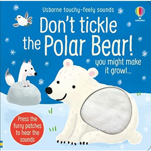 Usborne Publishing Ltd Don't Tickle The Polar Bear! (Touchy-Feely Sound Books) By Sam Taplin