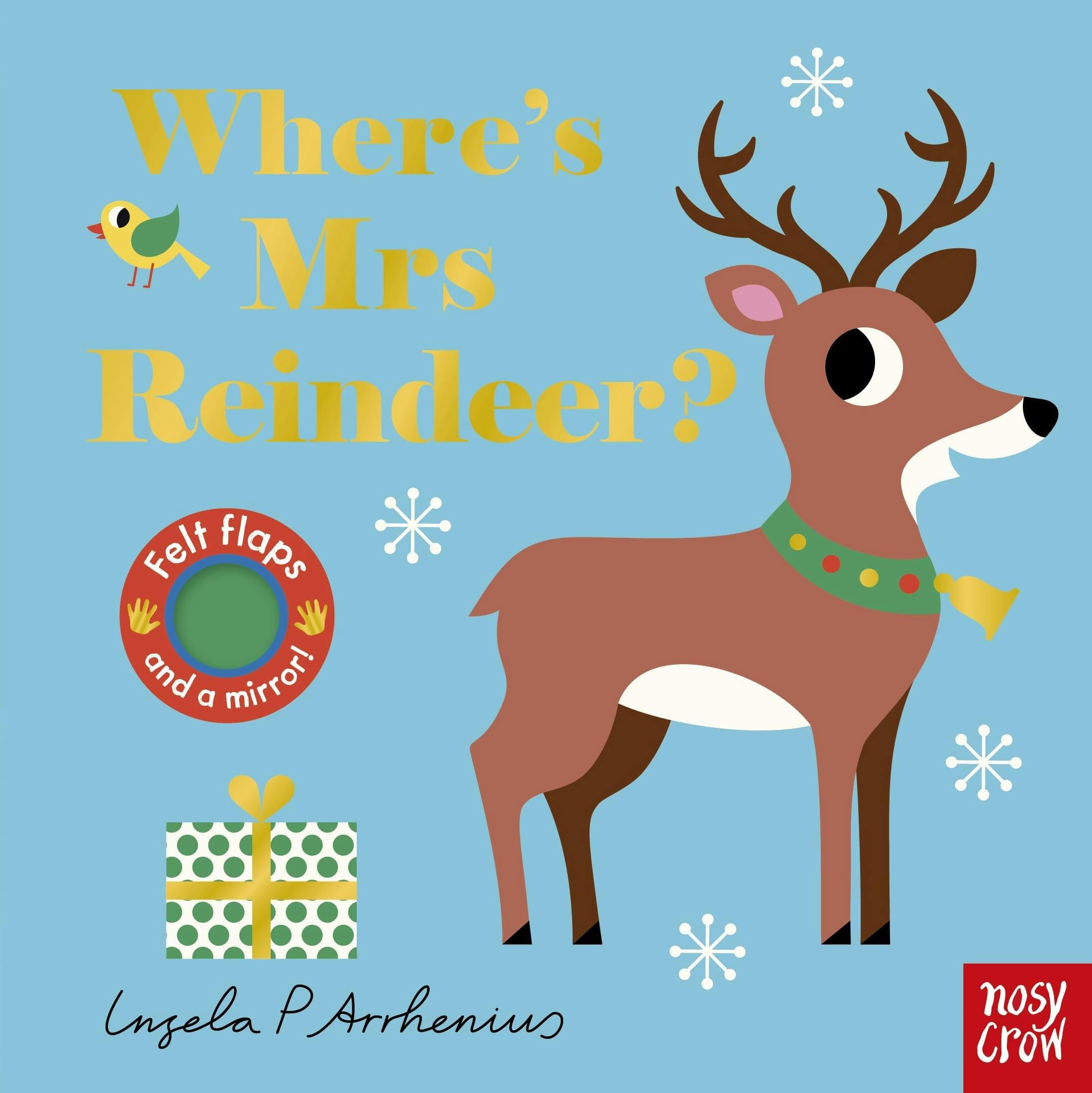 Various Publishers Where's Mrs Reindeer? (Felt Flaps And A Mirror Series) By Ingela P Arrhenius
