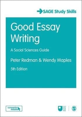 Various Publishers Good Essay Writing: A Social Sciences Guide (Student Success)