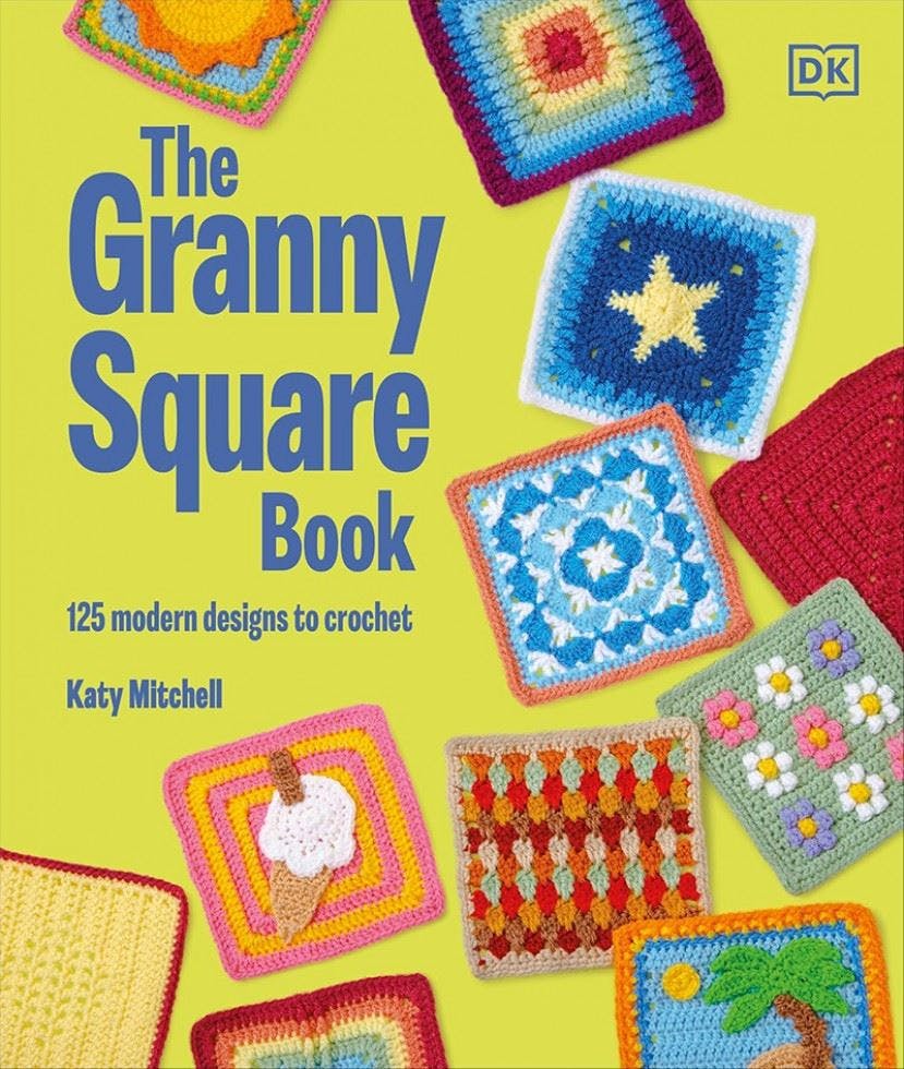 The Granny Square Book : 125 Modern Designs To Crochet Katy Mitchell - Image 8