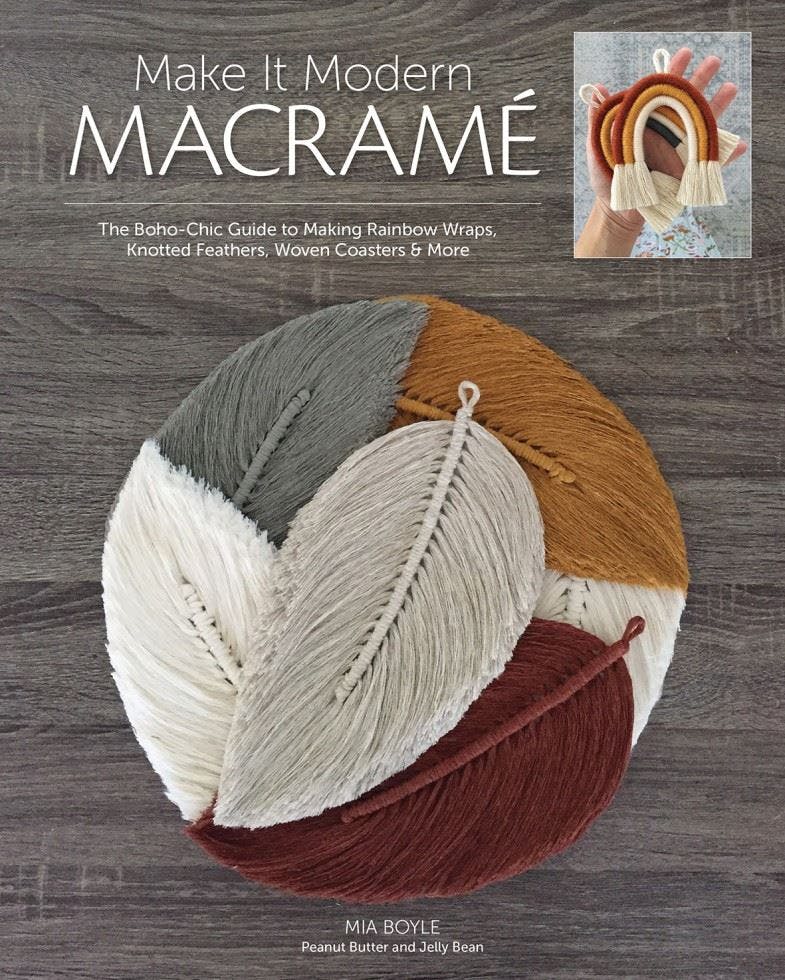 Make it Modern Macramé: The Boho-Chic Guide to Making by Mia Boyle PAPERBACK - Image 8