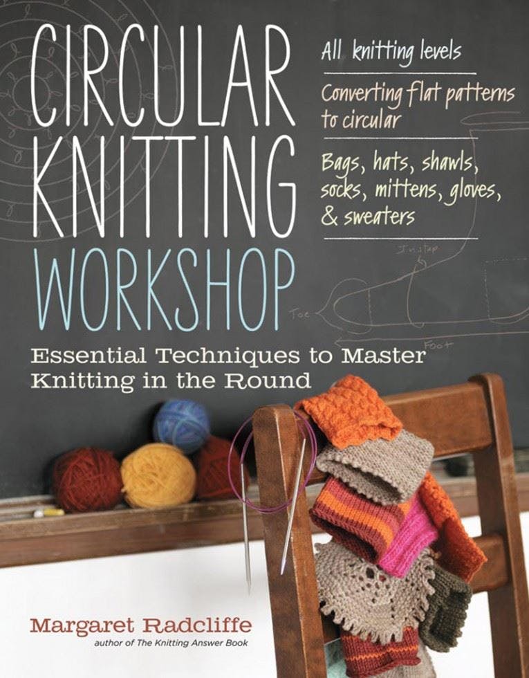 Circular Knitting Workshop: Essential by Margaret Radcliffe PAPERBACK - Image 12