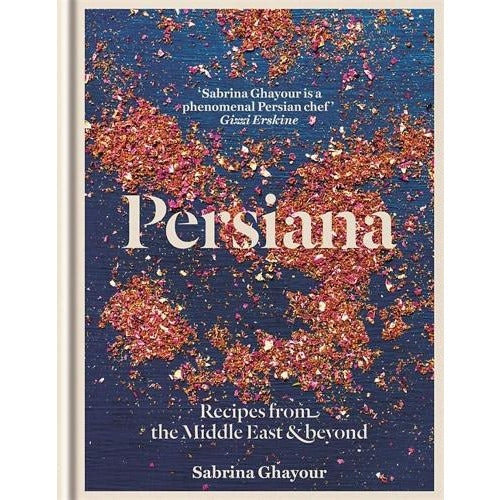 Mitchell Beazley Girls Golden/Orange/Cream Persiana - Recipes From The Middle East And Beyond By Sabrina Ghayour