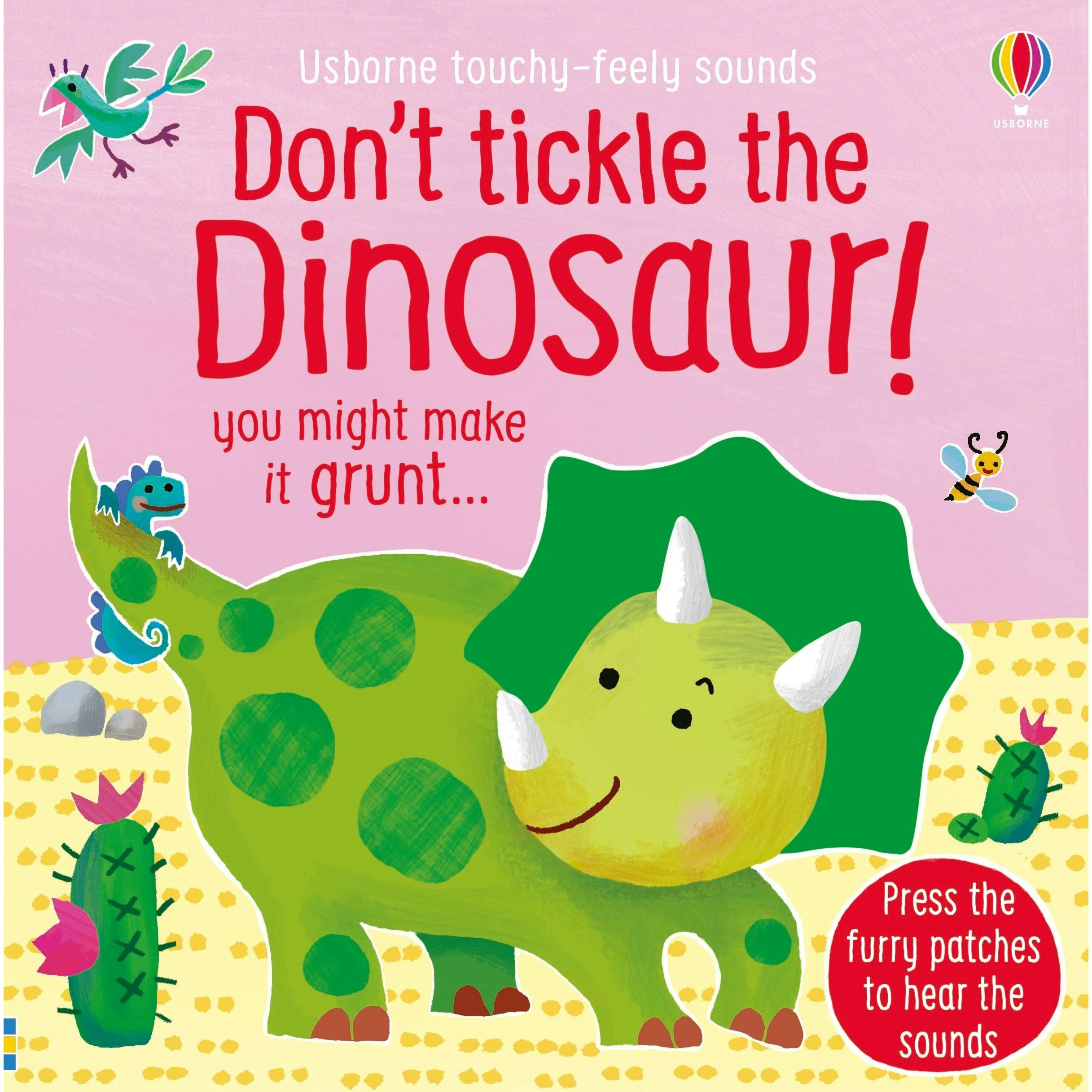 Usborne Publishing Ltd Don't Tickle The Dinosaur! (Touchy-Feely Sound Books)