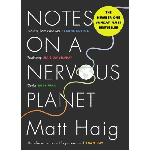 Canongate Books Notes On A Nervous Planet By Matt Haig