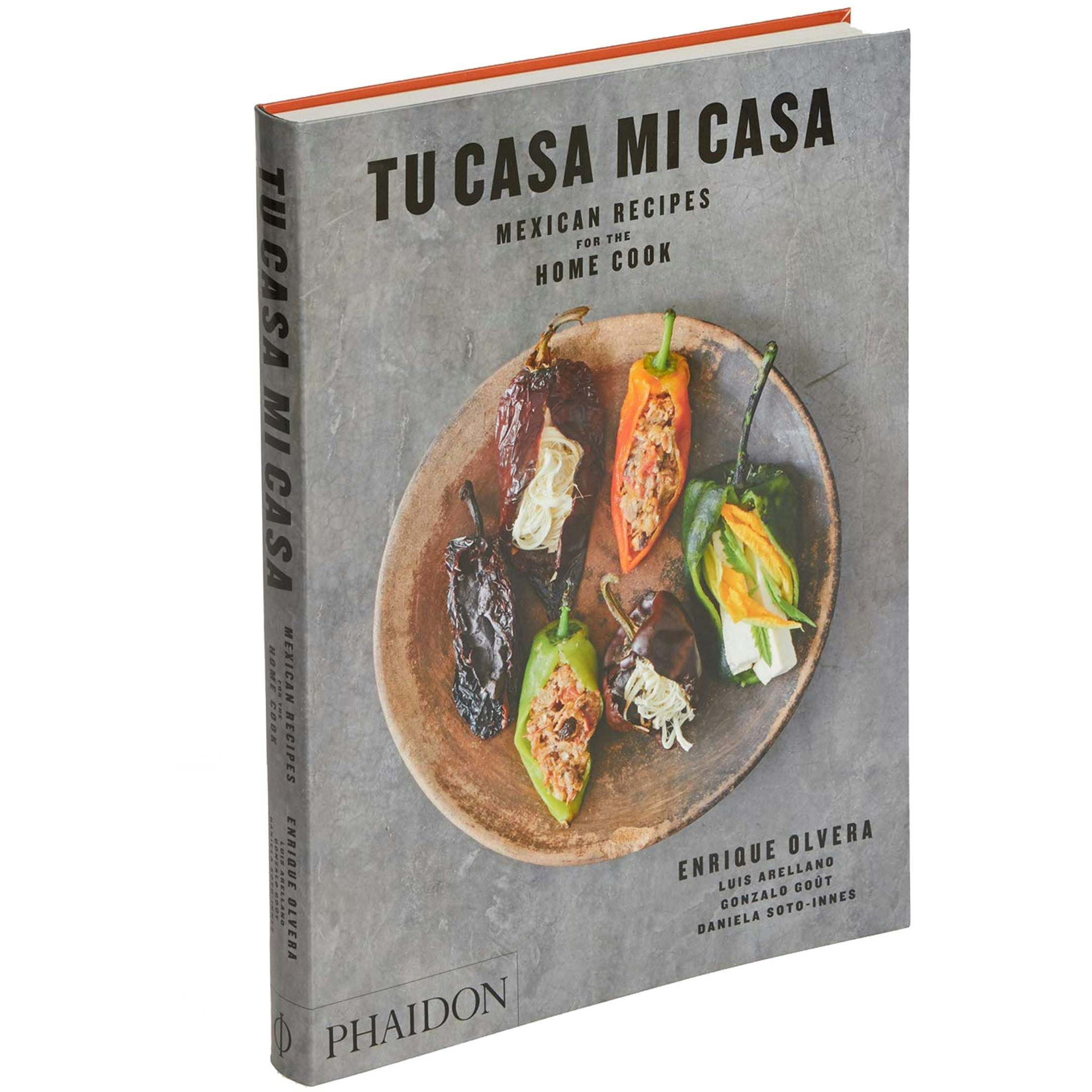 Phaidon Press Tu Casa Mi Casa Mexican Recipes For The Home Cook