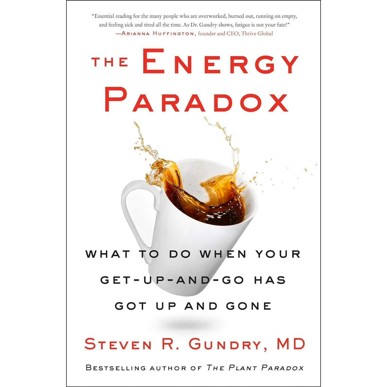 Harper The Energy Paradox: What To Do When Your Get-Up-And-Go Has Got Up And Gone