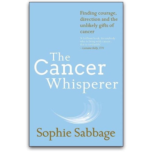 Hodder The Cancer Whisperer By Sophie Sabbage