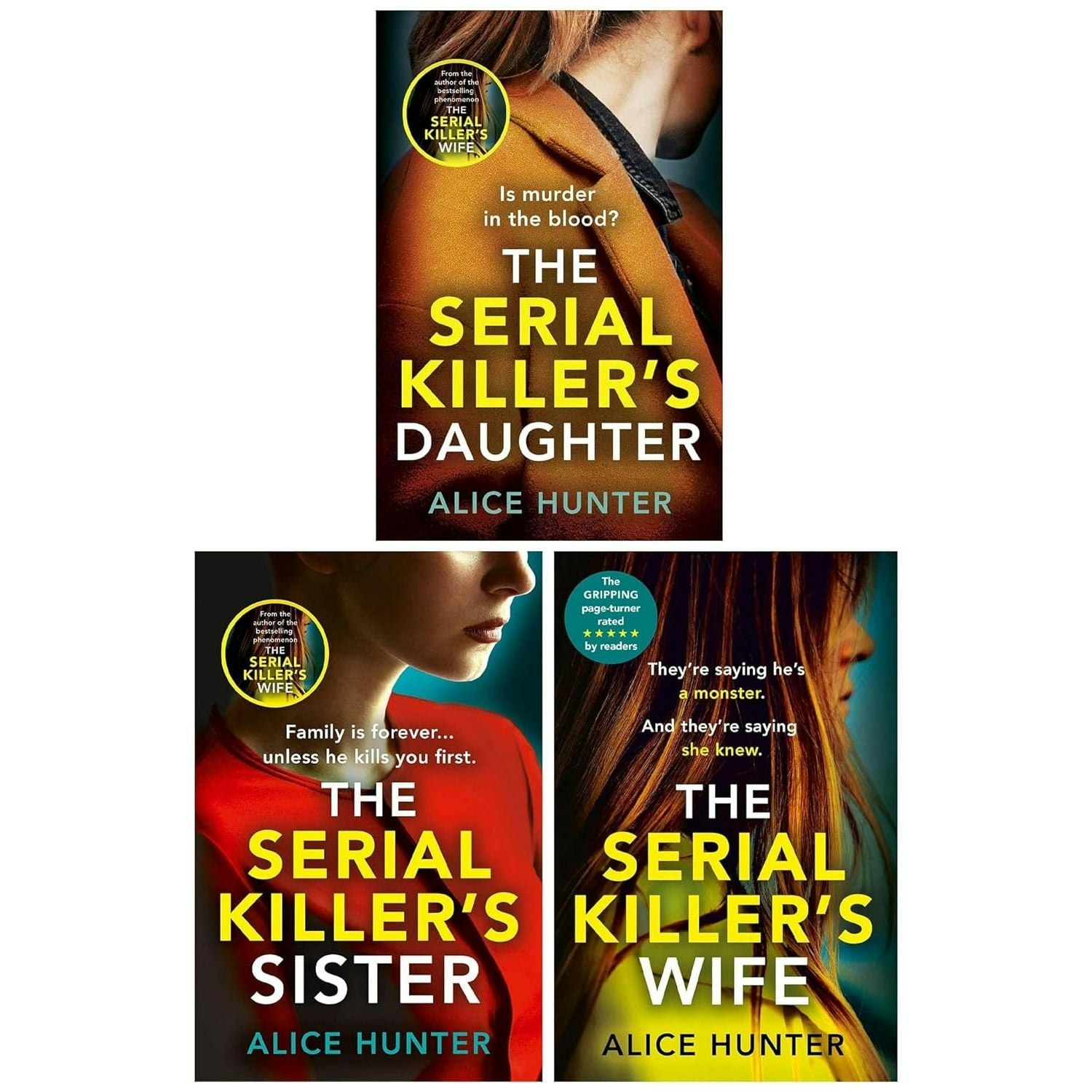 Harpercollins Alice Hunter: The Serial Killers Wife, The Serial Killers Daughter & The Serial Killers Sister