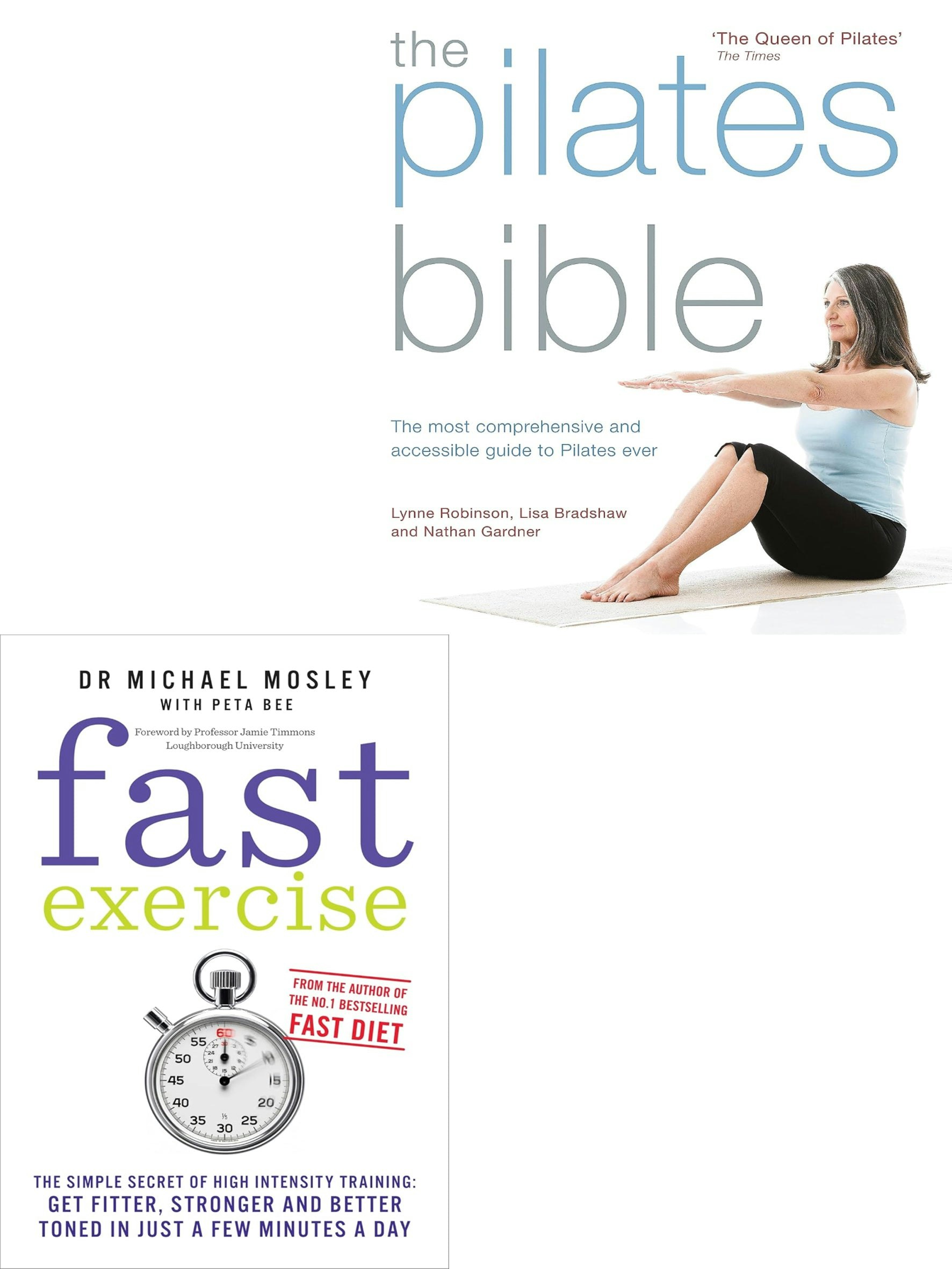 Various Publishers The Pilates Bible, Fast Exercise 2 Books Collection Set