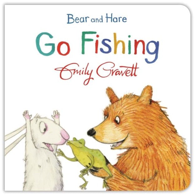 Macmillan Bear And Hare Go Fishing By Emily Gravett