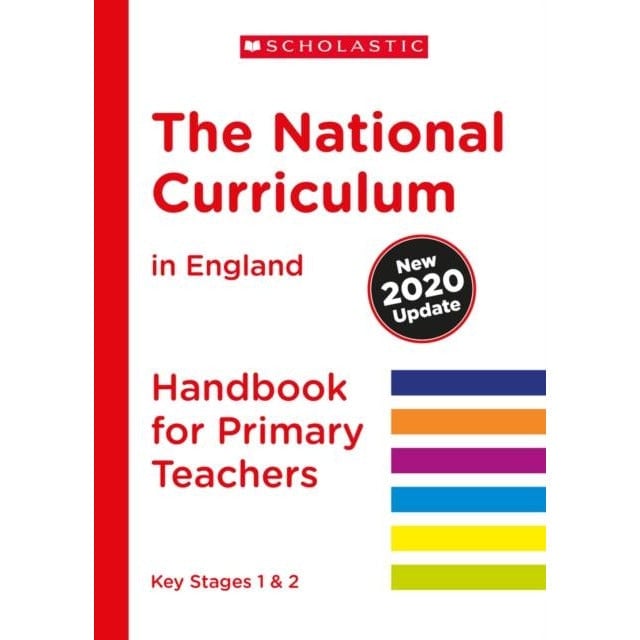 Scholastic The National Curriculum In England (2020 Update) Primary Teachers Handbook: 1